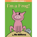 I'm a Frog!-An Elephant and Piggie Book