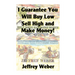I Guarantee You Will Buy Low, Sell High and Make Money: Or, Here Are the Customer's Yachts