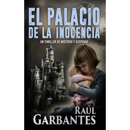 El palacio de la inocencia: Un thriller de misterio y suspense