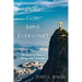 Does God Love Everyone?: The Heart of What's Wrong with Calvinism
