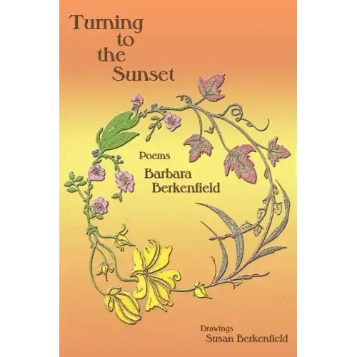 Turning to the Sunset, Poems