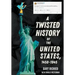 A Twisted History of the United States, 1450-1945