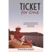 Ticket for one: One woman's transformative, inspirational and humorous trek through Greece, Turkey and Italy