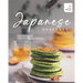 Japanese Desserts: Best Delicacies from The Shores of Tokyo