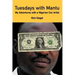 Tuesdays with Mantu: My Adventures with a Nigerian Con Artist