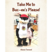 Take Me to Buc-ee's Please!