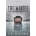The Writer: A Dark Thriller