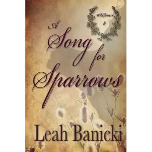 A Song for Sparrows: Western Romance on the Frontier