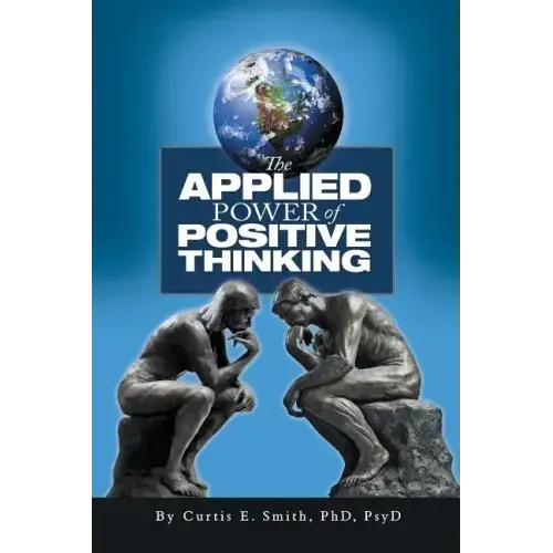 The Applied Power of Positive Thinking