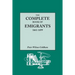 Complete Book of Emigrants, 1661-1699. a Comprehensive Listing Compiled from English Public Records of Those Who Took Ship to the Americas for Politic