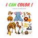 I Can Color Toddler Coloring Book: I Can Color Toddler Coloring Book