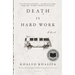 Death Is Hard Work