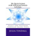 20 Questions for Enlightened Living: Peace and Freedom through Jnana Yoga