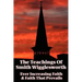 The Teachings of Smith Wigglesworth: Ever Increasing Faith and Faith That Prevails
