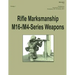 Rifle Marksmanship M16-/M4-Series Weapons (FM 3-22.9): Change 1