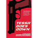 Tessa Goes Down