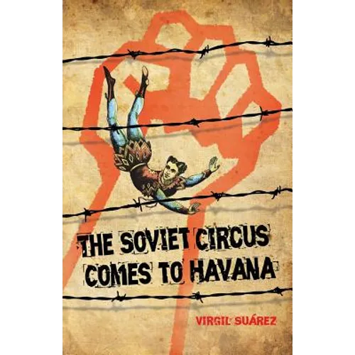The Soviet Circus Comes to Havana