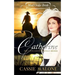Mail Order Bride: Catherine: The Courageous Orphan Brides (Western Historical Romance)