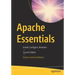 Apache Essentials: Install, Configure, Maintain