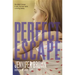 Perfect Escape