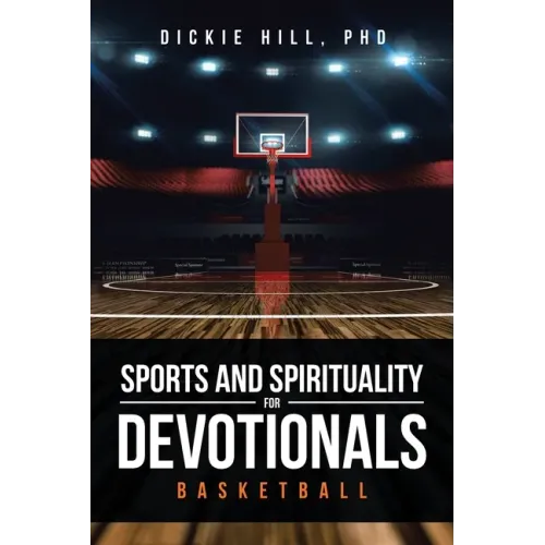Basketball (Sports and Spirituality for Devotionals)