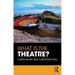 What Is the Theatre?