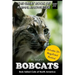 Bobcats: Bob-tailed Cats of North America