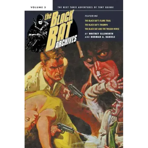 The Black Bat Archives, Volume 3