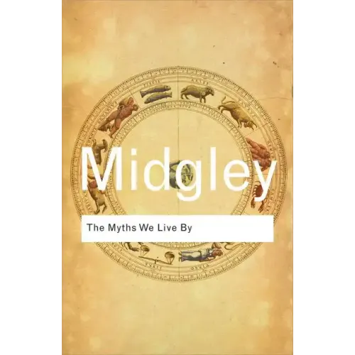 The Myths We Live by