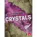 Crystals