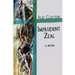 Imprudent Zeal