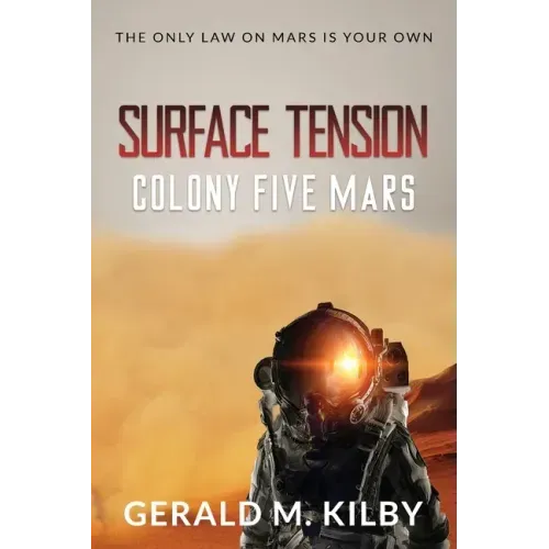 Surface Tension: Colony Five Mars