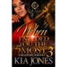 When I Needed You The Most 3: A Millionaire Romance