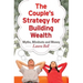 The Couple's Strategy for Building Wealth: Myths, Mindsets and Money