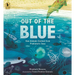 Out of the Blue: How Animals Evolved from Prehistoric Seas