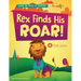 Rex Finds His ROAR- Second Edition: Rex Finds His ROAR