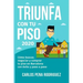 Triunfa Con Tu Piso: Cómo buscar, negociar y comprar tu piso en Barcelona paso a paso