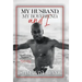 My Husband, My Boyfriend, and I: Manifesting Managing and Mastering Gay Relationships