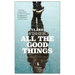 All the Good Things