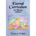 Eternal Curriculum for Wisdom Children: Intuitive Learning and the Etheric Body