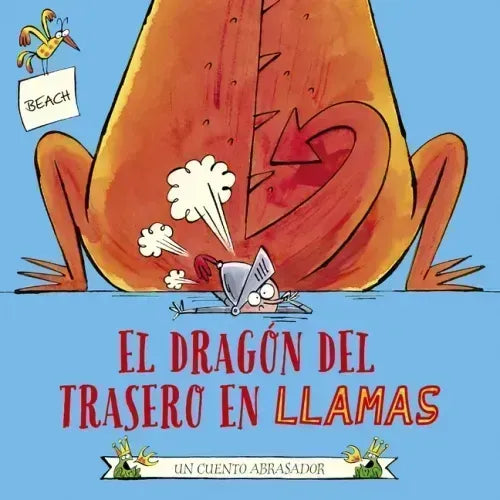 El Dragon del Trasero En Llamas
