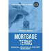 Mortgage Terms - Financial Education Is Your Best Investment