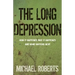 The Long Depression: Marxism and the Global Crisis of Capitalism