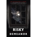 Risky Demeanor