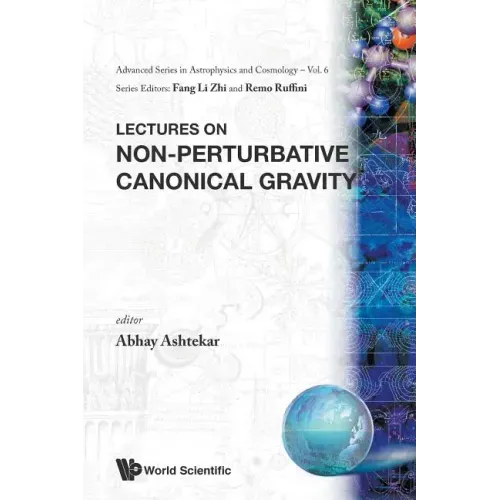 Lectures on Non-Perturbative Canonical Gravity