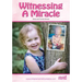 Witnessing a Miracle