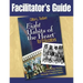 Facilitator's Guide Eight' Habits of the Heart for Educators: Building Strong School Communities Through Timeless Values