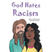 God Hates Racism