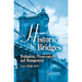 Historic Bridges: Evaluation, Preservation, and Management
