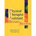 Physical Therapy Assistant Board Review